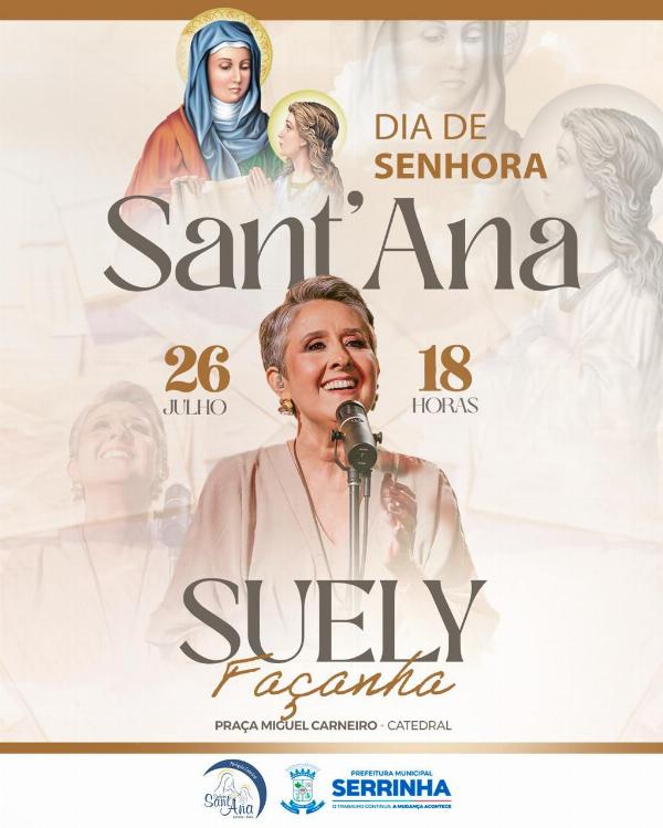 Festa de Sant' Ana será abrilhantanda pela cantora Suely Façanha em Serrinha 