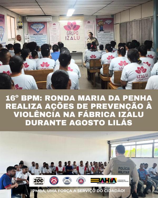 16° BOM: Ronda Maria da Penha realiza ações de prevenção à violência na Fábrica Izalu durante o agosto lilás 