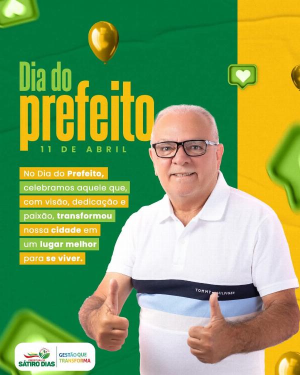 Dia do Prefeito é celebrado em Sátiro Dias na microrregião de Alagoinhas 